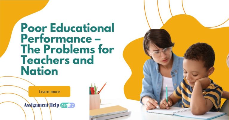 Poor Educational Performance – The Problems for Teachers and Nation